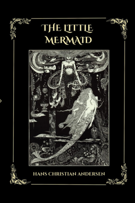 The Little Mermaid: The original tale as told by Hans Christian Andersen