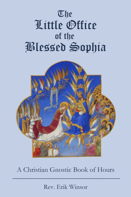 The Little Office of the Blessed Sophia