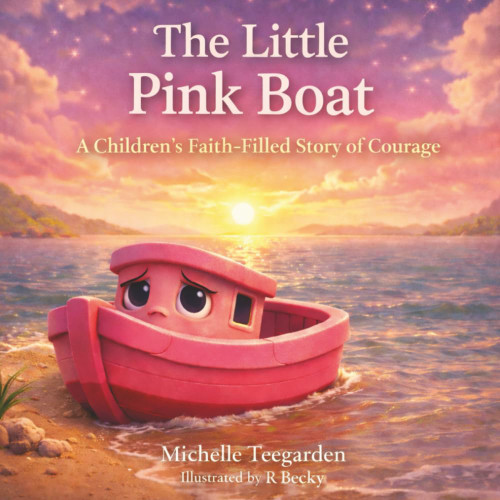 The Little Pink Boat: A Children's Faith-Filled Story of Courage