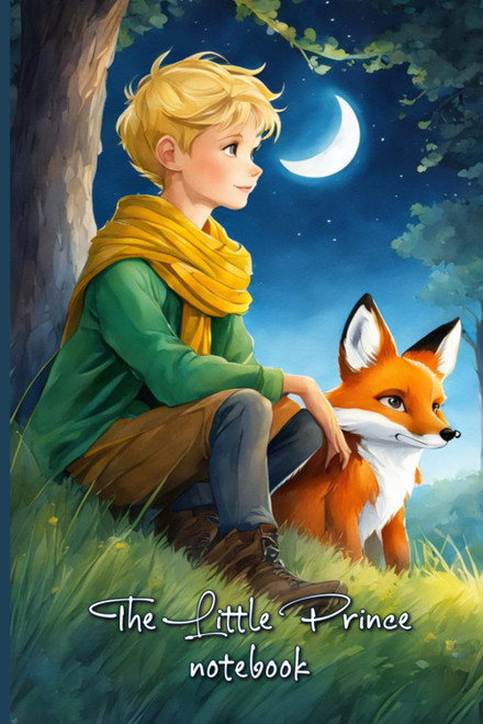 THE LITTLE PRINCE NOTEBOOK: A lovely 6x9 notebook with lined paper and