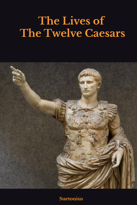 The Lives of the Twelve Caesars