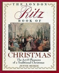 The London Ritz Book of Christmas