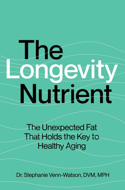 The Longevity Nutrient: The Unexpected Fat That Holds the Key to Healthy