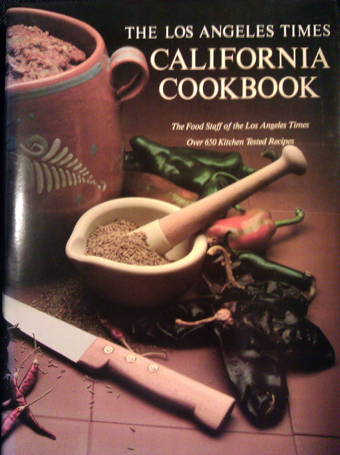 The Los Angeles Times California Cookbook.
