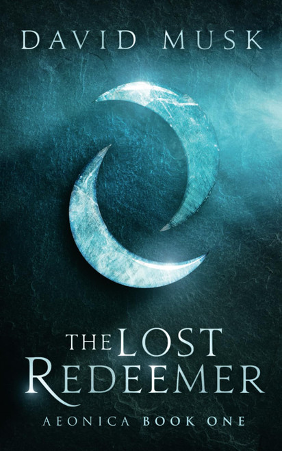The Lost Redeemer: A Progression Fantasy Epic (Aeonica)