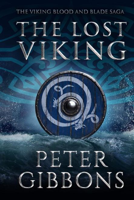 The Lost Viking: Book eight in the Viking Blood and Blade Saga