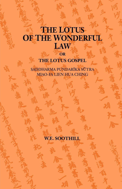 The Lotus of the Wonderful Law, or The Lotus Gospel
