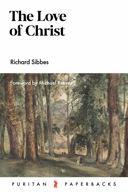 The Love of Christ (Puritans)