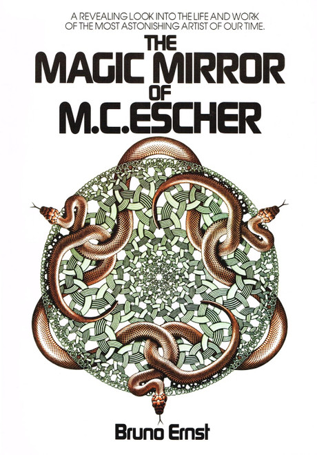 The Magic Mirror of M.C. Escher - A Revealing Look into the Life and Work