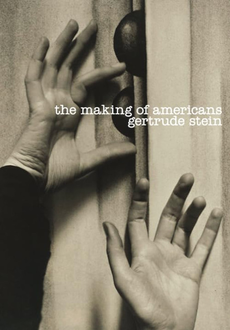 The Making of Americans: Being a History of a Family's Progress
