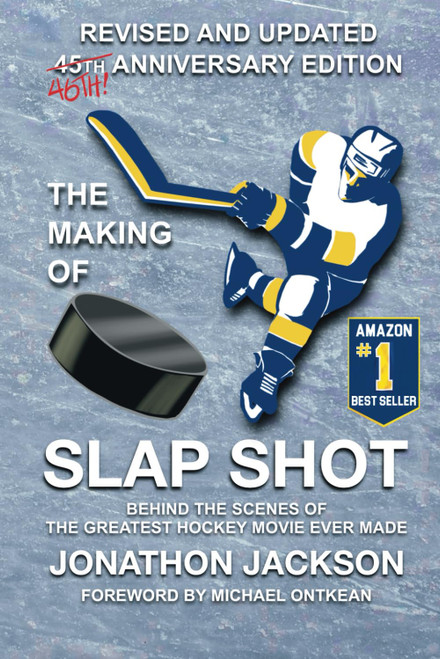 The Making of Slap Shot: Behind the Scenes of the Greatest Hockey Movie