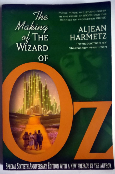 The Making of the Wizard of Oz: Movie Magic and Studio Power in the Prime