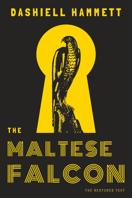 The Maltese Falcon: The Restored Text