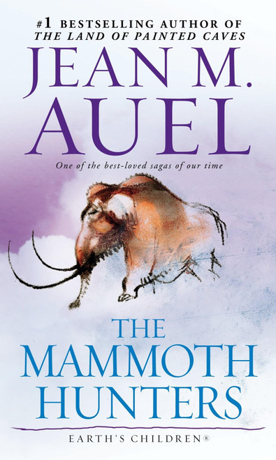 The Mammoth Hunters (Earth's Children, Book 3)