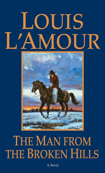 The Man from the Broken Hills: A Novel (Talon and Chantry)