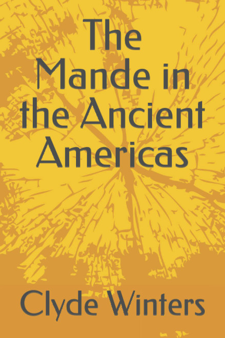 The Mande in the Ancient Americas