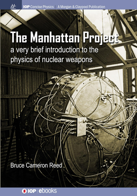 The Manhattan Project: A very brief introduction to the physics of