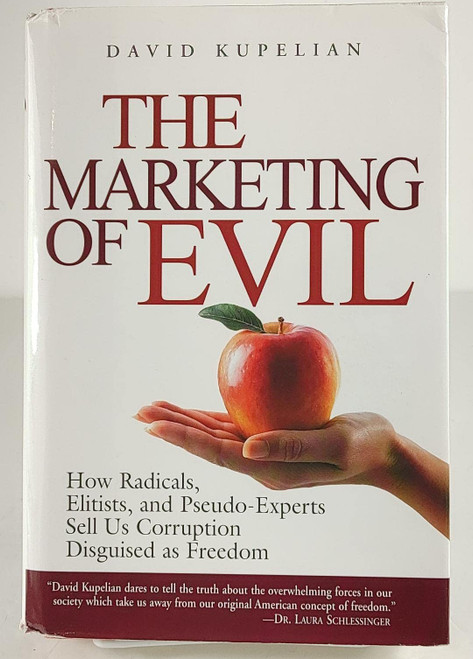 The Marketing of Evil: How Radicals