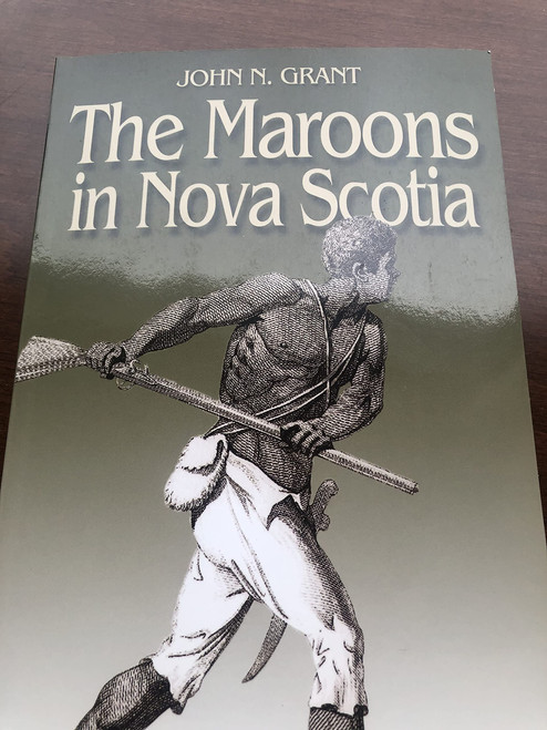 The Maroons in Nova Scotia