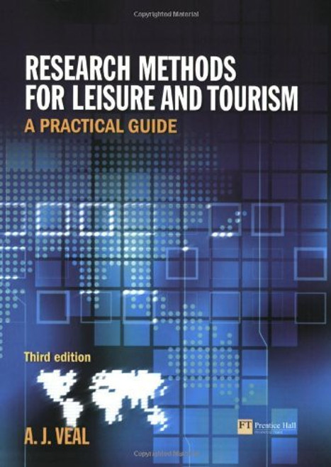 Research Methods for Leisure and Tourism