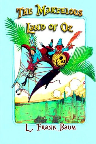 The Marvellous Land of Oz