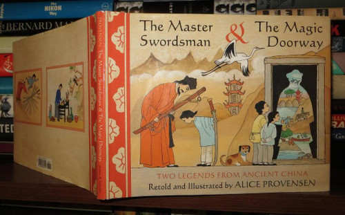 The Master Swordsman & the Magic Doorway: Two Legends from Ancient China