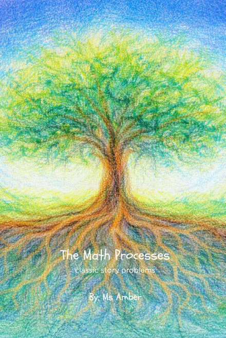 The Math Processes: classic story problems