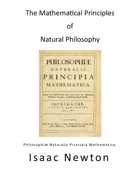 The Mathematical Principles of Natural Philosophy
