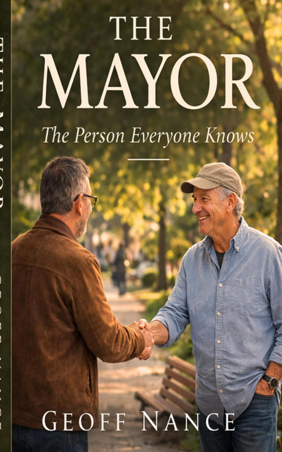 THE MAYOR: The Person Everyone Knows