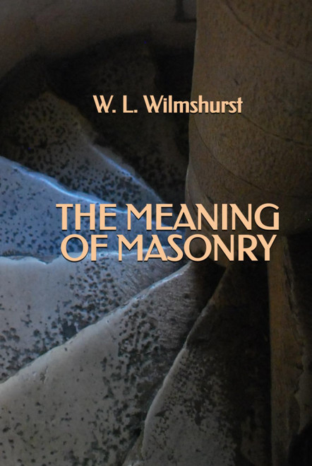 The Meaning of Masonry
