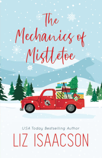 The Mechanics of Mistletoe: Glover Family Saga & Christian Romance