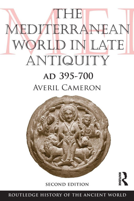 The Mediterranean World in Late Antiquity: AD 395-700
