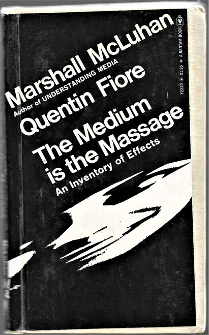 The Medium is the Massage: An Inventory of Effects