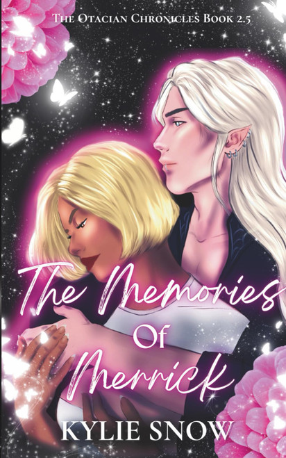 The Memories of Merrick: (The Otacian Chronicles Book 2.5)
