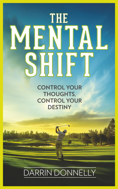 The Mental Shift: Control Your Thoughts, Control Your Destiny
