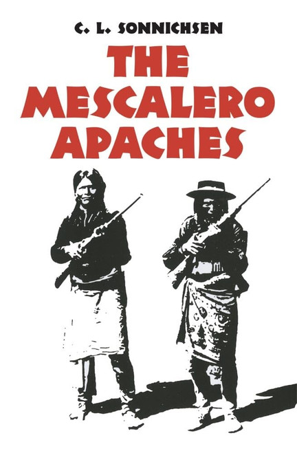 The Mescalero Apaches (Volume 51)
