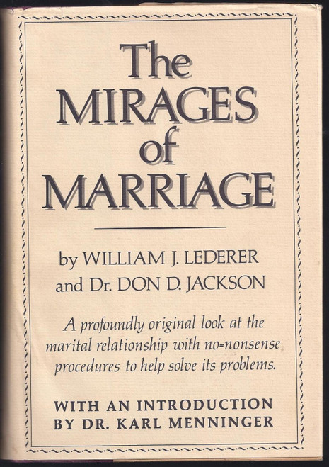 The Mirages of Marriage