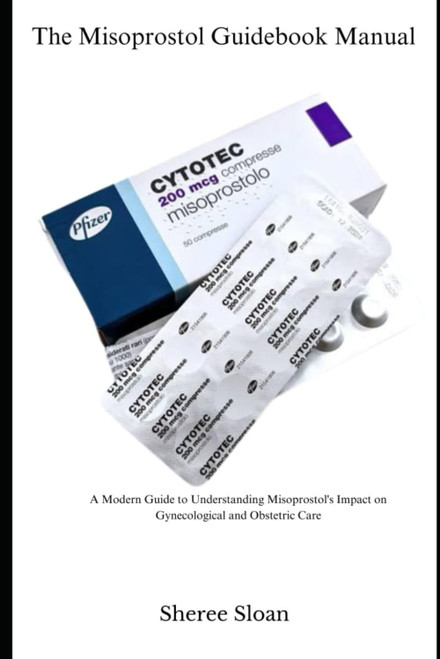 The Misoprostol Guidebook Manual