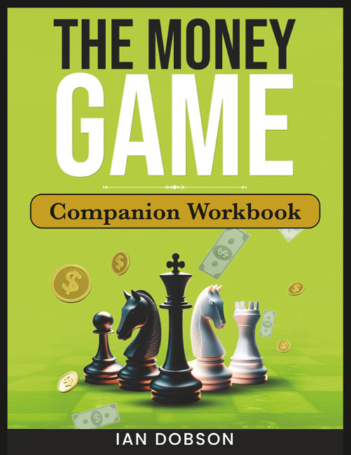 The Money Game: Companion Workbook