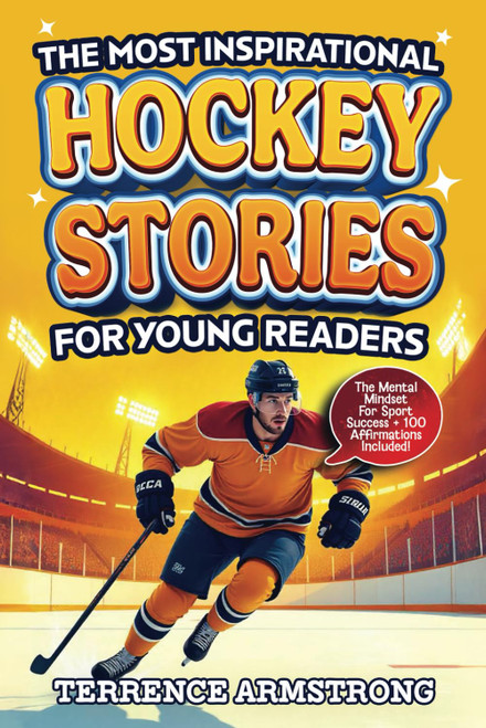The Most Inspirational Hockey Stories For Young Readers