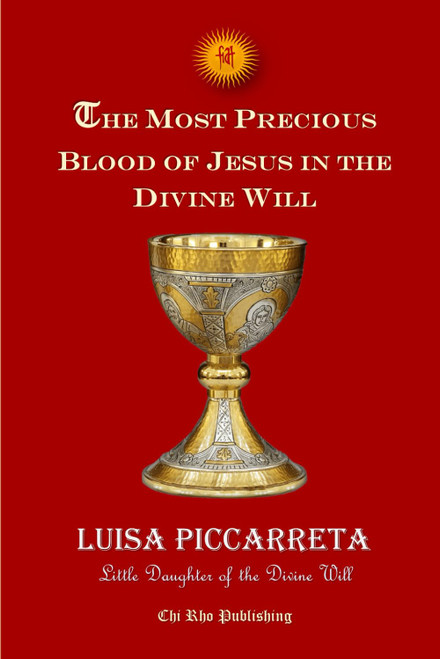 The Most Precious Blood of Jesus in the Divine Will