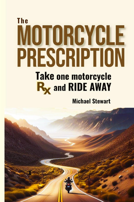 The Motorcycle Prescription: Scrape Your Therapy