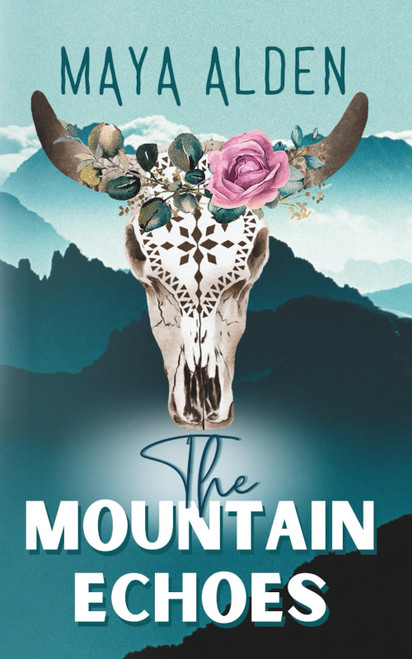 The Mountain Echoes: A Small Town, Cowboy Romance