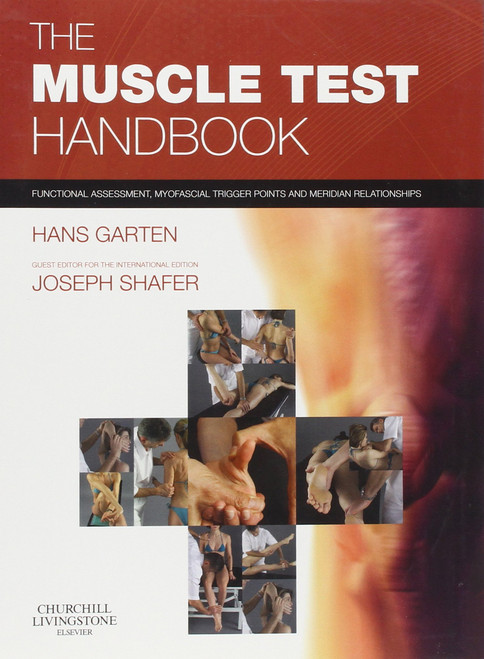 The Muscle Test Handbook: Functional Assessment