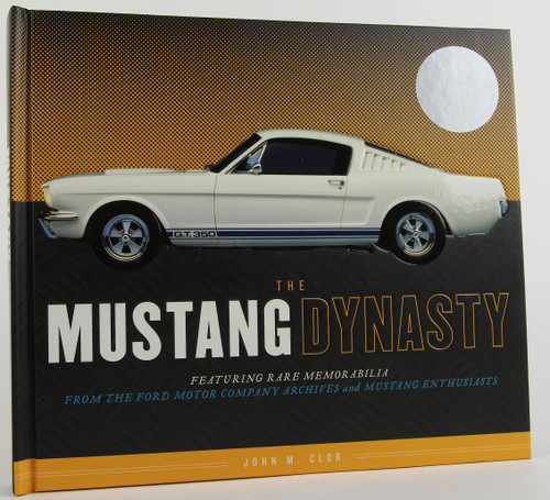 The Mustang Dynasty (The dynasty)