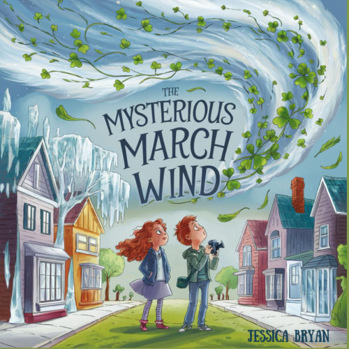 THE MYSTERIOUS MARCH WIND: A Magical St. Patrick's Day Adventure story
