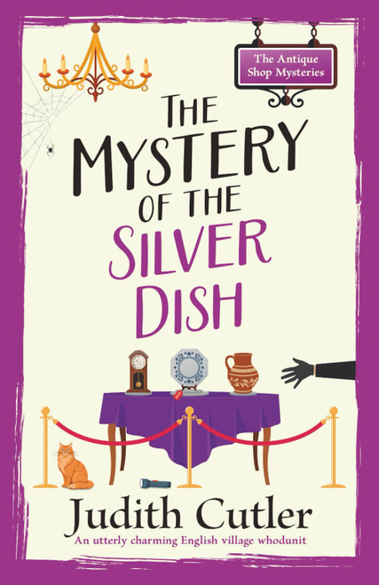 The Mystery of the Silver Dish: A cozy crime mystery set in an English