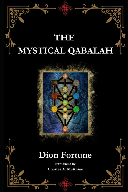 The Mystical Qabalah: (Commentary)