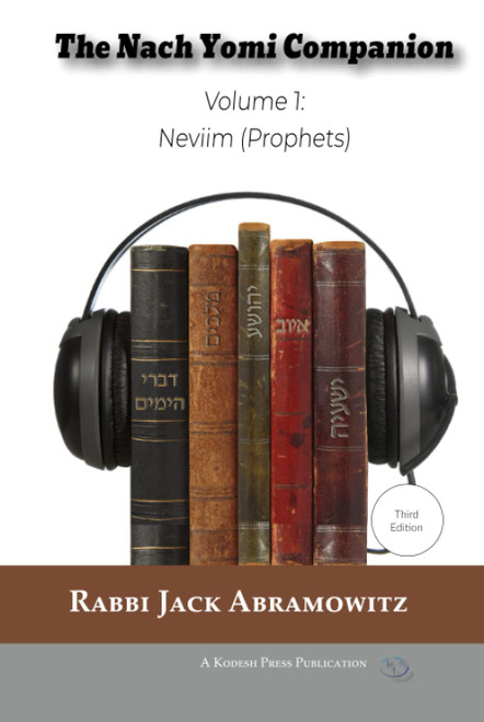 The Nach Yomi Companion: Volume 1: Neviim (Prophets) Third Edition