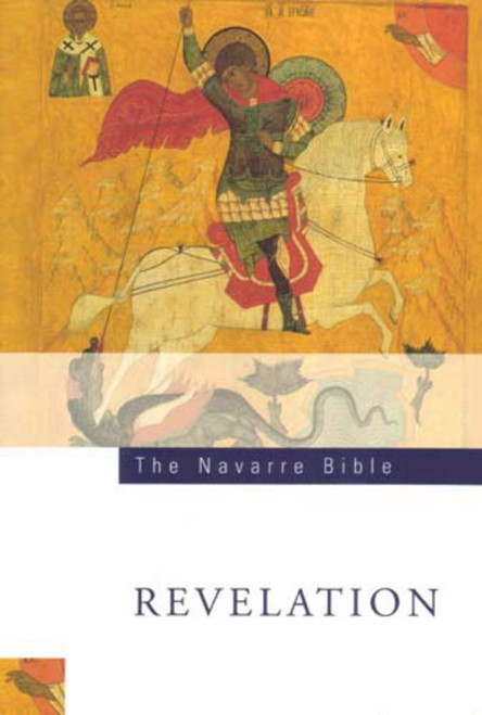 The Navarre Bible: The Revelation to John (The Apocalypse)